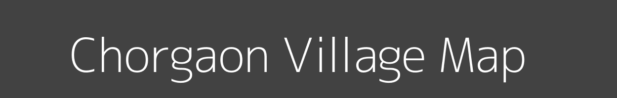 Map of Chorgaon Village in Bihar Image