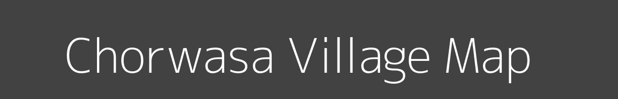 Map of Chorwasa Village in Madhya Pradesh Image