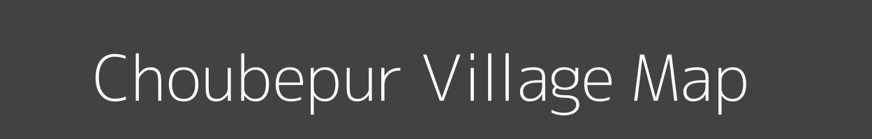 Map of Choubepur Village in Uttar Pradesh Image