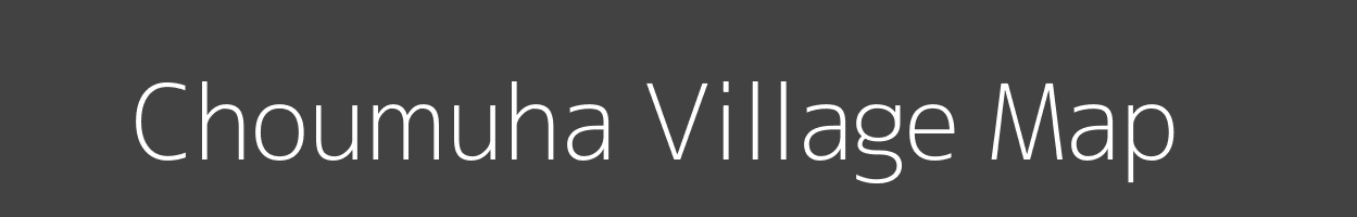 Map of Choumuha Village in Madhya Pradesh Image