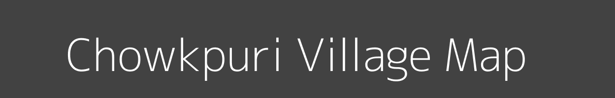 Map of Chowkpuri Village in Uttar Pradesh Image