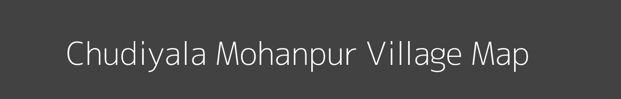 Map of Chudiyala Mohanpur Village in Uttarakhand Image
