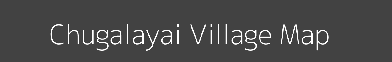 Map of Chugalayai Village in Madhya Pradesh Image