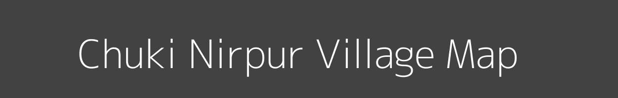 Map of Chuki Nirpur Village in Bihar Image