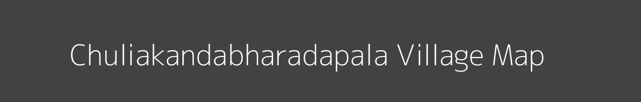 Map of Chuliakandabharadapala Village in Odisha Image