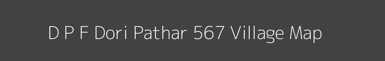Map of D P F Dori Pathar 567 Village in Himachal Pradesh Image