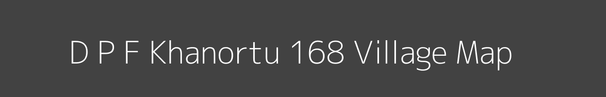 Map of D P F Khanortu 168 Village in Himachal Pradesh Image