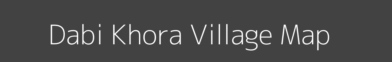 Map of Dabi Khora Village in Madhya Pradesh Image