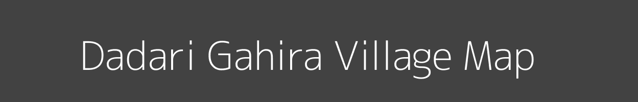 Map of Dadari Gahira Village in Uttar Pradesh Image