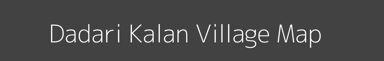 Map of Dadari Kalan Village in Madhya Pradesh Image