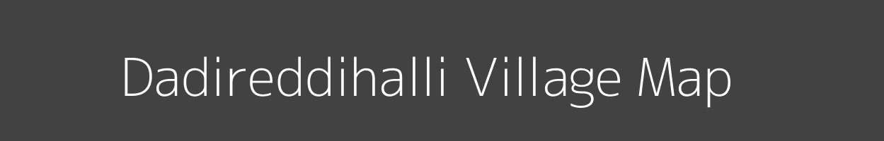 Map of Dadireddihalli Village in Karnataka Image