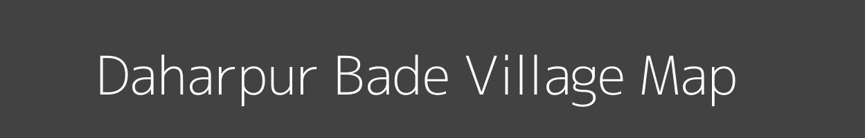 Map of Daharpur Bade Village in Bihar Image