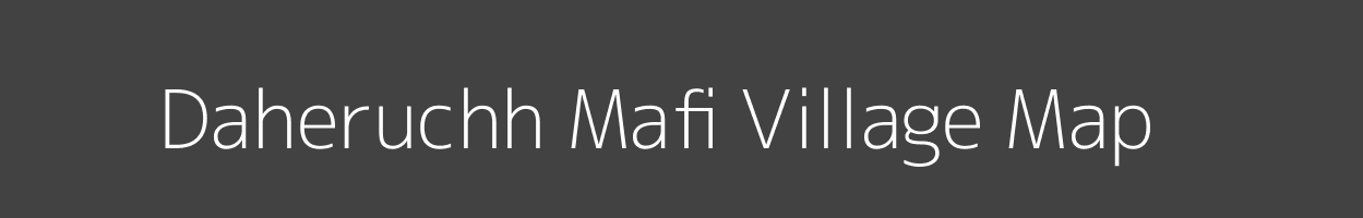 Map of Daheruchh Mafi Village in Uttar Pradesh Image