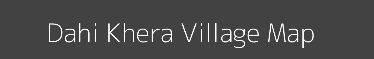 Map of Dahi Khera Village in Rajasthan Image