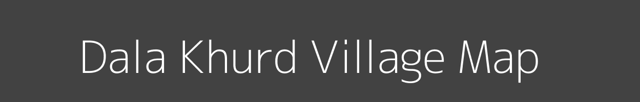 Map of Dala Khurd Village in Jharkhand Image