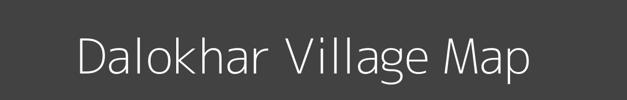 Map of Dalokhar Village in Bihar Image