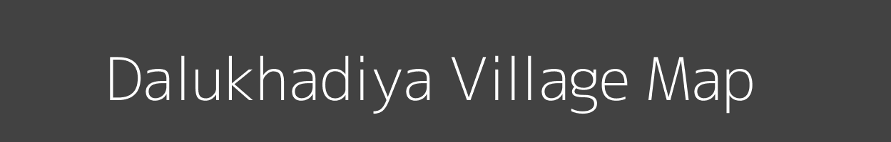 Map of Dalukhadiya Village in Gujarat Image