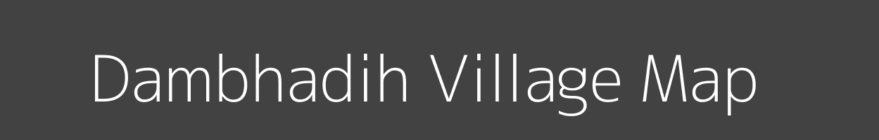 Map of Dambhadih Village in Jharkhand Image