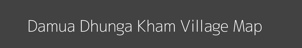 Map of Damua Dhunga Kham Village in Uttarakhand Image