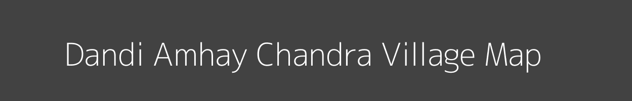 Map of Dandi Amhay Chandra Village in Uttar Pradesh Image