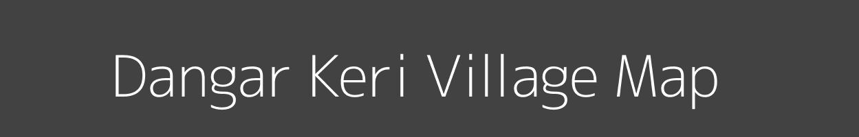 Map of Dangar Keri Village in Uttar Pradesh Image