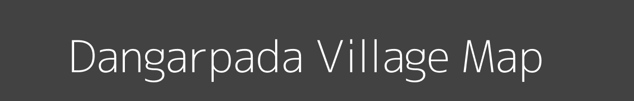 Map of Dangarpada Village in Odisha Image