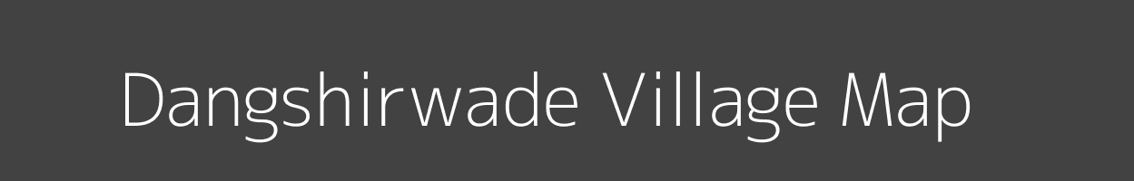 Map of Dangshirwade Village in Maharashtra Image