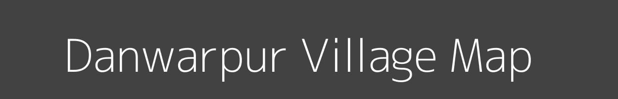 Map of Danwarpur Village in Uttar Pradesh Image