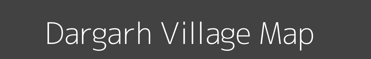 Map of Dargarh Village in Madhya Pradesh Image