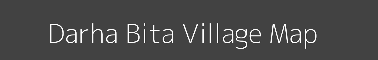 Map of Darha Bita Village in Bihar Image