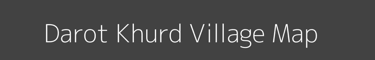 Map of Darot Khurd Village in Madhya Pradesh Image