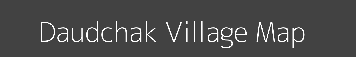 Map of Daudchak Village in Bihar Image