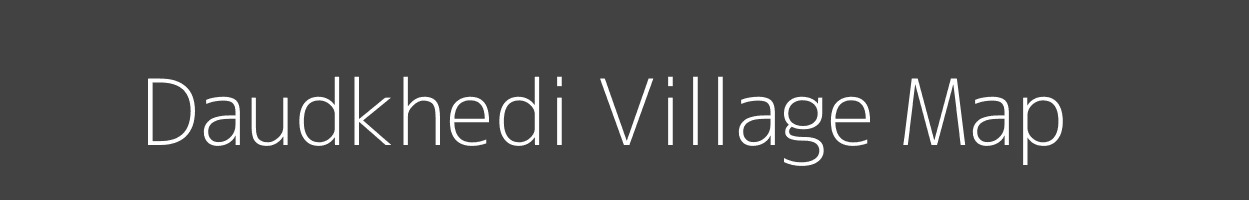 Map of Daudkhedi Village in Madhya Pradesh Image