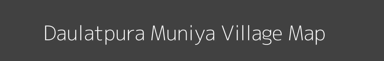 Map of Daulatpura Muniya Village in Madhya Pradesh Image