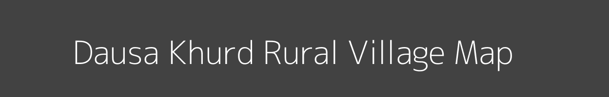 Map of Dausa Khurd Rural Village in Rajasthan Image