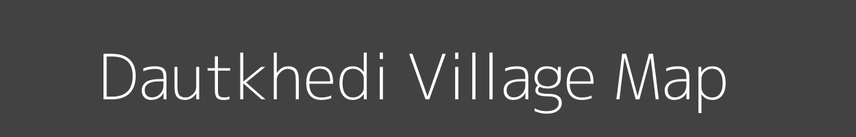 Map of Dautkhedi Village in Madhya Pradesh Image