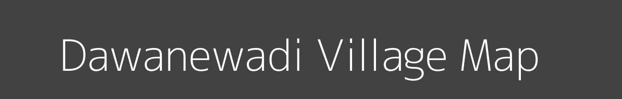 Map of Dawanewadi Village in Maharashtra Image