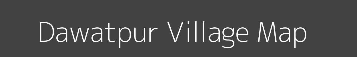 Map of Dawatpur Village in Madhya Pradesh Image