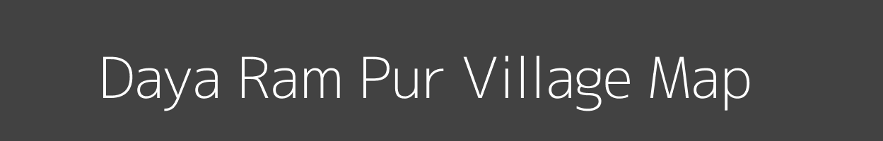 Map of Daya Ram Pur Village in Uttar Pradesh Image