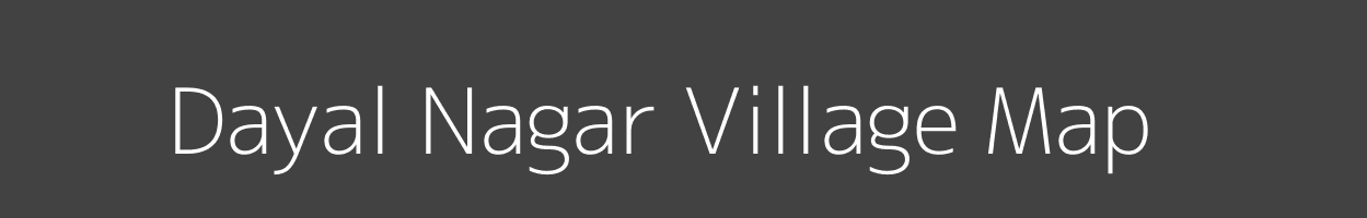 Map of Dayal Nagar Village in Rajasthan Image