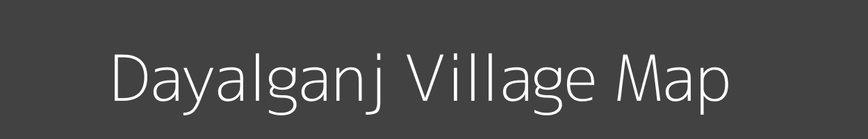 Map of Dayalganj Village in Uttar Pradesh Image