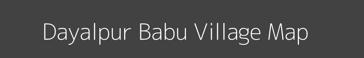 Map of Dayalpur Babu Village in Uttar Pradesh Image