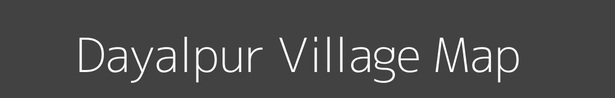 Map of Dayalpur Village in Bihar Image