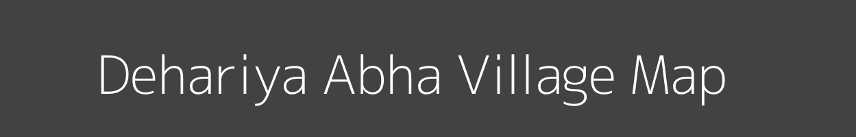 Map of Dehariya Abha Village in Madhya Pradesh Image