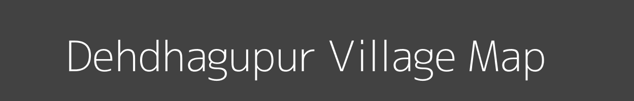 Map of Dehdhagupur Village in Uttar Pradesh Image