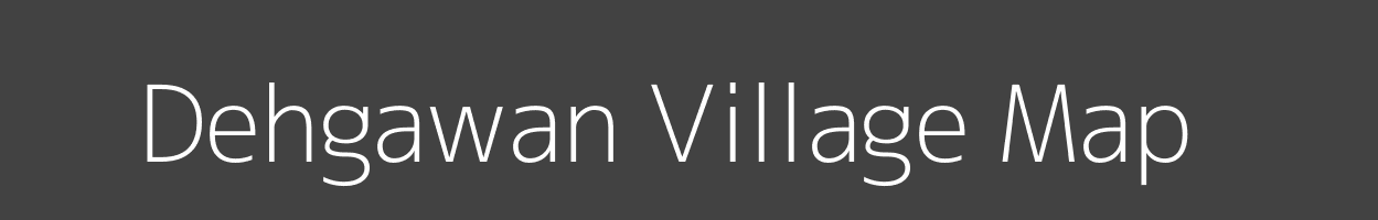 Map of Dehgawan Village in Madhya Pradesh Image