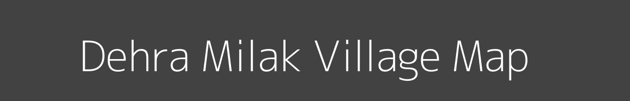Map of Dehra Milak Village in Uttar Pradesh Image