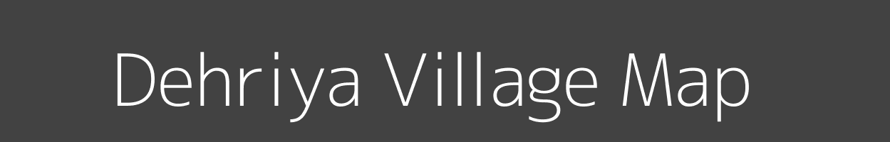 Map of Dehriya Village in Madhya Pradesh Image