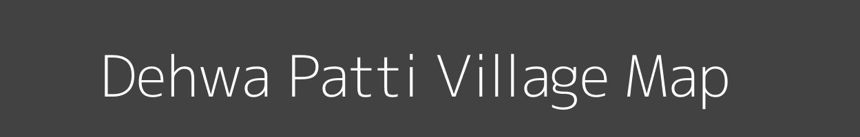 Map of Dehwa Patti Village in Uttar Pradesh Image