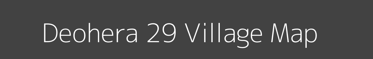 Map of Deohera 29 Village in Haryana Image
